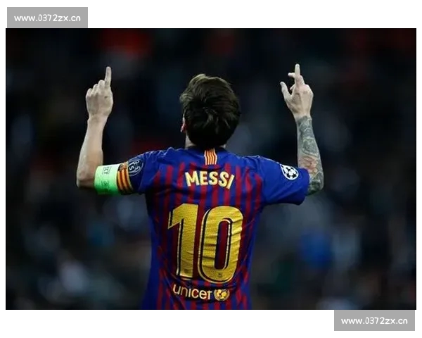 传奇球王梅西在世界足坛缔造巅峰荣耀与时代辉煌传奇史诗永恒篇章